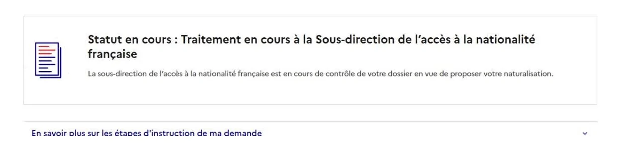Nouveau site ANEF : bloc Statut en cours - Traitement en cours à la Sous-direction de l'accès à la nationalité française