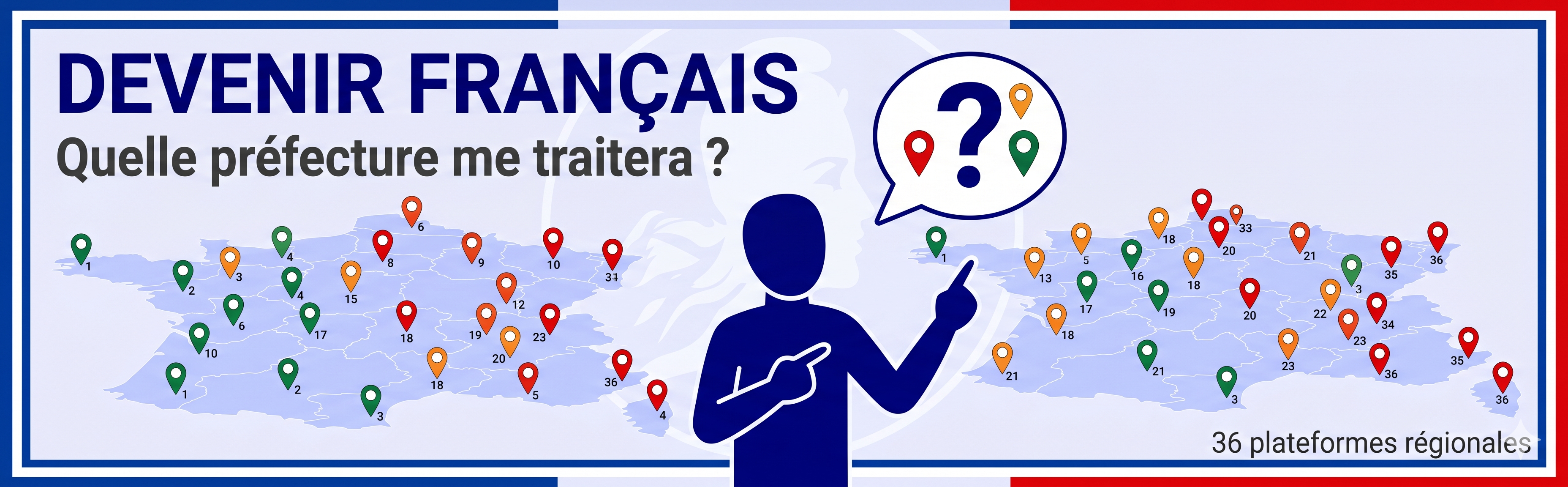 Devenir Français : trouver la plateforme régionale qui traitera votre dossier de naturalisation parmi les 36 plateformes en France